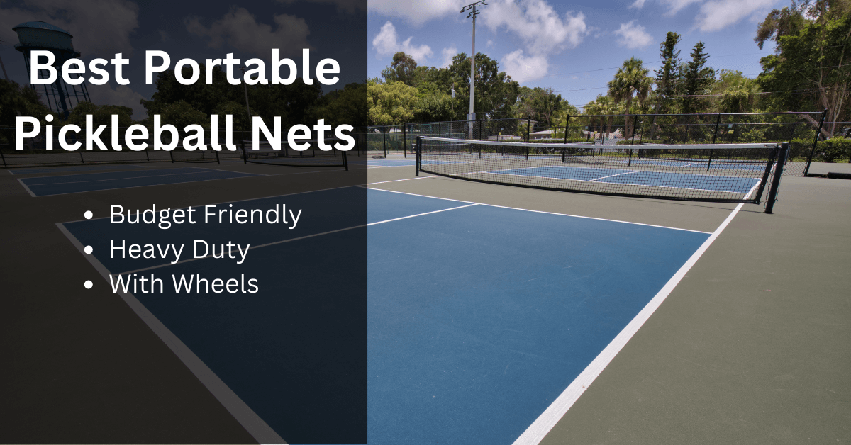 best portable pickleball net